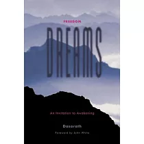 Freedom Dreams： An Invitation to Awakening