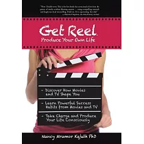Get Reel： Produce Your Own Life