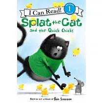 Splat the Cat and the Quick Chicks(I Can Read Level 1)
