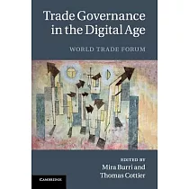 Trade Governance in the Digital Age