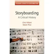 Storyboarding： A Critical History