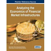 Analyzing the Economics of Financial Market Infrastructures