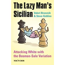 The Lazy Man’s Sicilian： Attack and Surprise White with the Basman─Sale Variaton