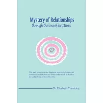 Mystery of Relationships Through the Lens of Scriptures： Marriage， Sex， and Intimacy