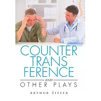 Countertransference and Other Plays