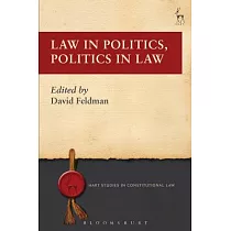 Law in Politics， Politics in Law