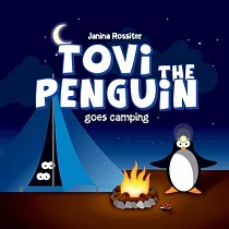 Tovi the Penguin： Goes Camping