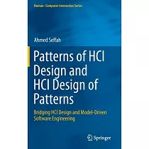 Patterns of Hci Design and Hci Design of Patterns： Bridging Hci Design and Model─driven Software Engineering