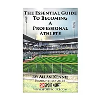 The Essential Guide to Becoming a Professional Athlete