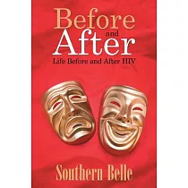 Before and After： Life Before and After HIV