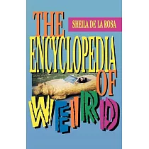 The Encyclopedia of Weird