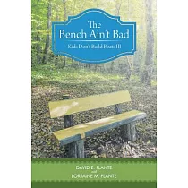 The Bench Ain’t Bad： Kids Don’t Build Boats III