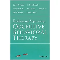 Teaching and Supervising Cognitive Behavioral Therapy