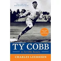 Ty Cobb： A Terrible Beauty