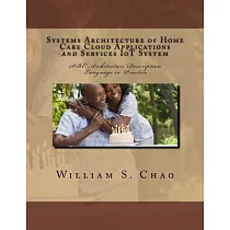 Systems Architecture of Home Care Cloud Applications and Services Iot System