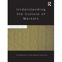 Understanding the Culture of Markets