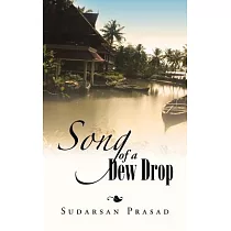 Song of a Dew Drop： Dew Drop