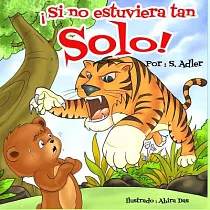 ¡Si no estuviera tan solo!