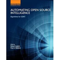 Automating Open Source Intelligence： Algorithms for OSINT