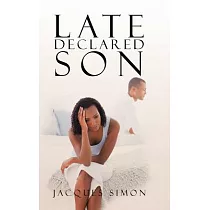 Late Declared Son