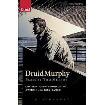 Druidmurphy： Plays by Tom Murphy
