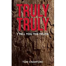 Truly Truly： I Tell You the Truth