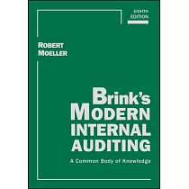 Brink’s Modern Internal Auditing： A Common Body of Knowledge