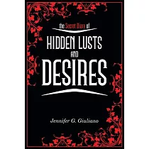 The Secret Diary of Hidden Lusts and Desires