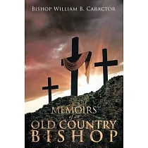 Memoirs of an Old Country Bishop