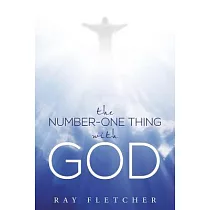 The Number─one Thing With God