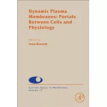 Dynamic Plasma Membranes： Portals Between Cells and Physiology