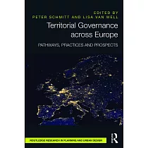 Territorial Governance Across Europe： Pathways， Practices and Prospects