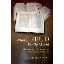 What Freud Really Meant