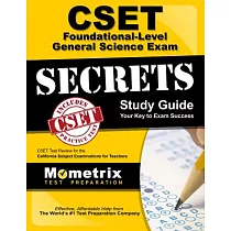Cset Foundational─Level General Science Exam Secrets Study Guide： Cset Test Review for the California Subject Examinations for Teachers