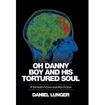 Oh Danny Boy and His Tortured Soul： A Tail Both Fiction and Non Fiction