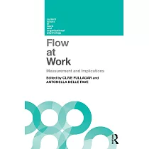 Flow at Work： Measurement and Implications