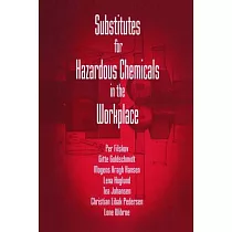 Substitutes for Hazardous Chemicals in the Workplace