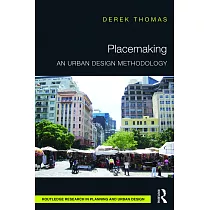 Placemaking： An Urban Design Methodology