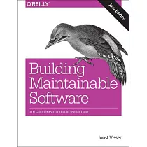 Building Maintainable Software： Ten Guidelines for Future─Proof Code