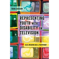 Representing Youth with Disability on Television： Glee， Breaking Bad， and Parenthood