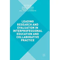 Leading Research and Evaluation in Interprofessional Education and Collaborative Practice