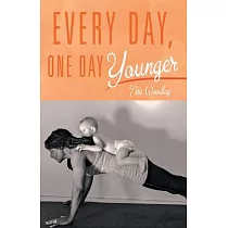 Every Day， One Day Younger
