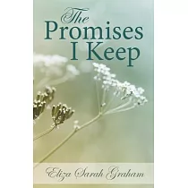 The Promises I Keep