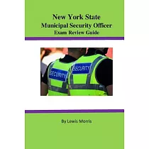 New York State Municipal Security Officer Exam Review Guide