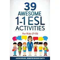 39 Awesome 1─1 ESL Activities： For Kids (7─13)