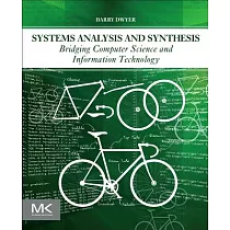 Systems Analysis and Synthesis： Bridging Computer Science and Information Technology