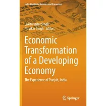 Economic Transformation of a Developing Economy： The Experience of Punjab， India