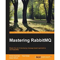 Mastering RabbitMQ