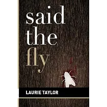 Said the Fly