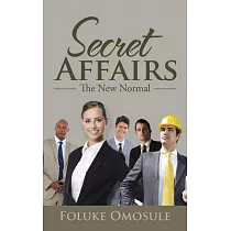 Secret Affairs： The New Normal